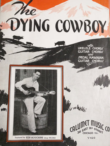 The Dying Cowboy sheet music original Ken Houchins Ranch Farm print art