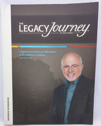 The Legacy Journey Member Workbook Ramsey Dave