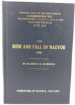 The Rise and Fall of Nauvoo Roberts Reproduction of the 1900 First Edition Commemorative LDS