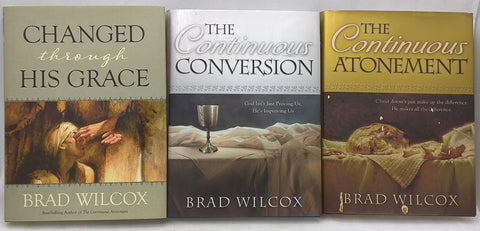 3 Brad Wilcox LDS Continuous Atonement Conversion Change through His Grace LDS